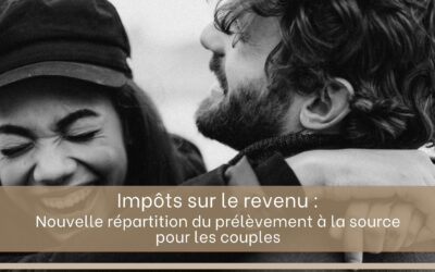 Impôt : une nouvelle répartition du prélèvement à la source