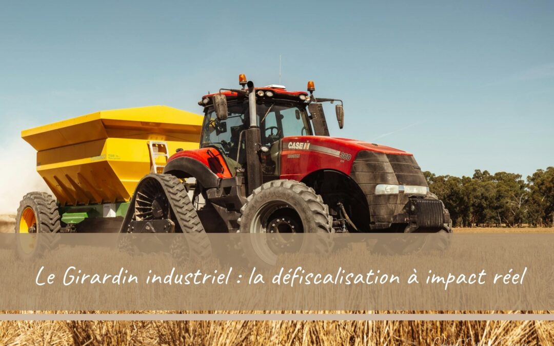 Réduction impôts, défiscalisation avec le Girardin industriel